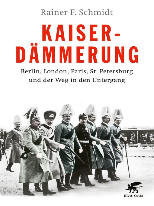 Title details for Kaiserdämmerung by Rainer F. Schmidt - Available